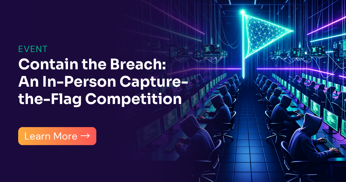 Contain the Breach: An In-Person Capture-the-Flag Competition | Zero ...