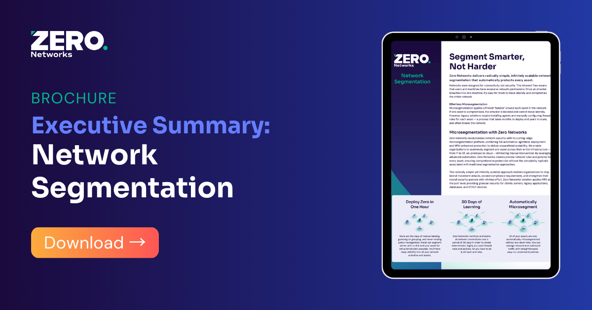 Executive Summary: Network Segmentation | Zero Networks
